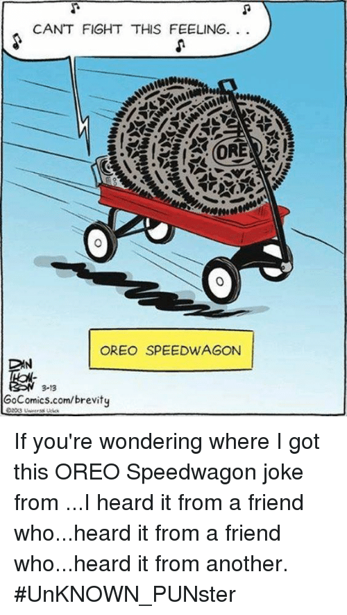 cant-fight-this-feeling-0-oreo-speedwagon-dan-3-13-gocomics-com-brevitu-31426009.png