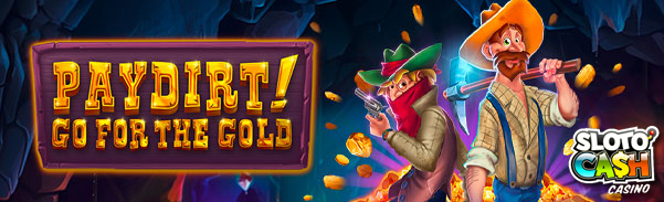 paydirt! go for the gold slot no deposit forum.jpg