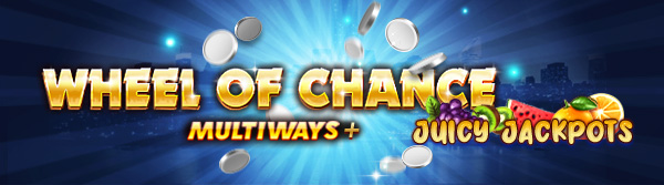 Wheel of Chance Multiways Juicy Jackpots slot no deposit forum.jpg